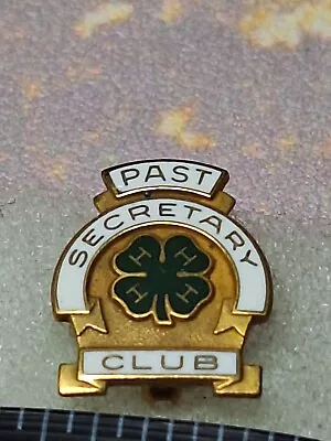 4H Club Past Secretary Pin • $4