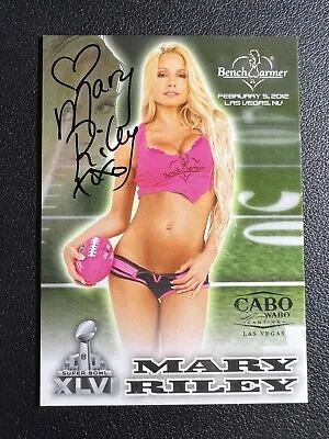 2012 Benchwarmer Cabo Wabo Las Vegas Super Bowl Promo Autograph Mary Riley • $24.99