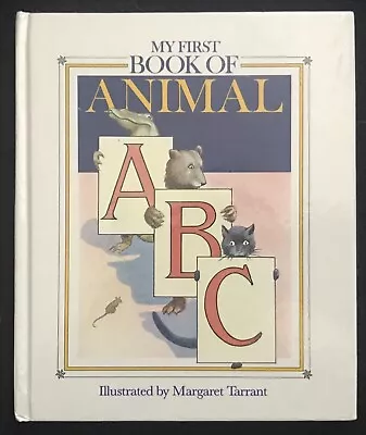 Magaret Tarrant HB My First Book Of Animal ABC 1989 Ideals NICE • $3.99