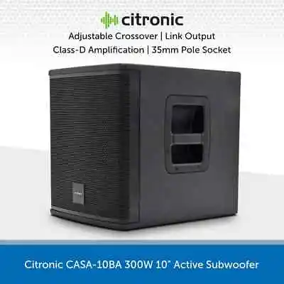 Citronic 10  300W Active Subwoofer Bass Bin Cabinet DJ Disco Club CASA-10BA • £205