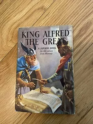 King Alfred The Great Vintage Ladybird Book With Dustjacket 2/6 B&W Map Inside • £6.99