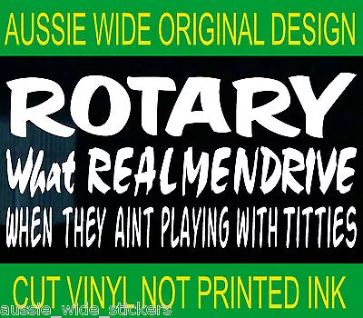 REAL MEN ROTARY Funny JDM Car Stickers 200mm For Mazda 13b 12a 10a Engine  • $6.90