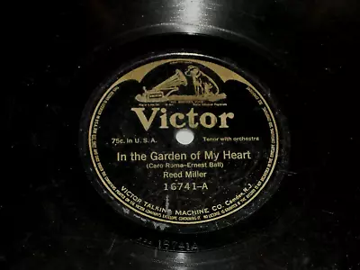 REED MILLER-In The Garden Of My Heart (1922) VICTOR 10  78 RPM • $6.29