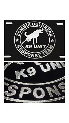 Engraved Silver Zombie Response K9 Unit Car Tag Diamond Etched License Plate • $19.89