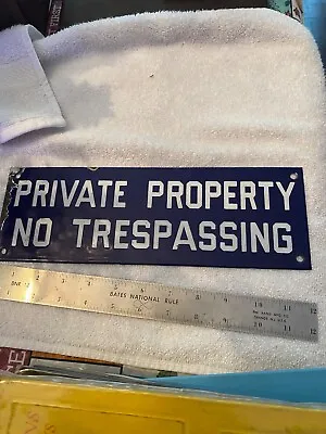 Vintage Porcelain Private Property No Trespassing Sign Antique • $399.99