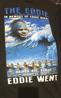 The Eddie Surfing Contest 2023 Hawaii Eddie Aikau T Shirt Mens XLLMS Message • $55