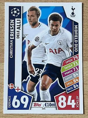 Match Attax Uefa Champions League 2017 2018 Eriksen & Alli Tottenham Duo • £0.99