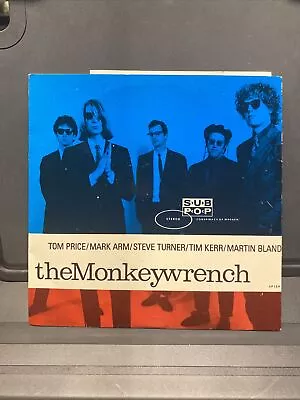 The Monkeywrench  Bottle Up & Go  7   Red Wax NM Green River Mudhoney Pearl Jam  • $14