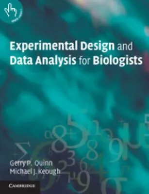 Experimental Design And Data Analysis For Biologists Perfect • £5.66