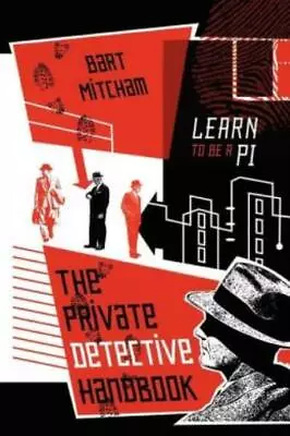 The Private Detective Handbook: Learn To Be A Pi • $26.36