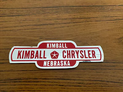 Vintage KIMBALL CHRYSLER Car Dealer Sticker Emblem Nebraska NOS Mopar Dodge Hemi • $9.99