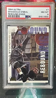 1994 Fleer Ultra Shaquille O'Neal Rebound Kings #7 PSA 8 NM-MT • $9.95