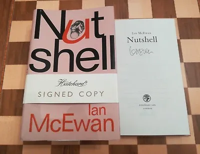 Nutshell SIGNED Ian McEwan Hardback 2016 1st Edition 1st Impression • £29.99