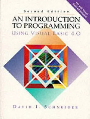 INTRODUCTION TO PROGRAMMING USING VISUAL BASIC 4.0 AN By David Schneider *NEW* • $59.95