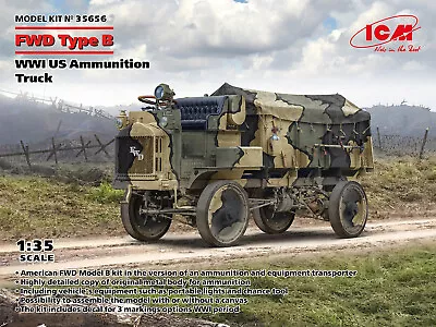 ICM 35656 FWD Type B WWI US Ammunition Truck 1/35 Model Kit • $68.95