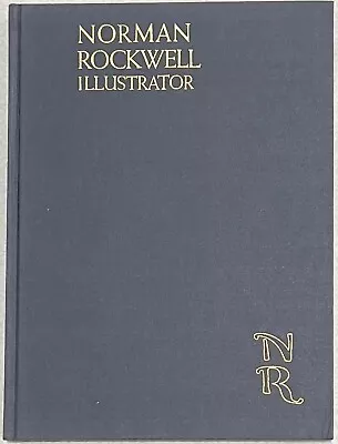 Norman Rockwell Illustrator By Arthur L. Guptill (Hard Cover Book  1975) • $9