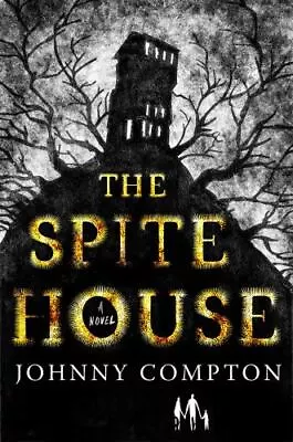 The Spite House By Compton Johnny • $7.05