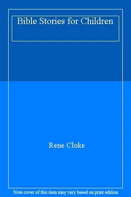 £3.43 • Buy Bible Stories For Children By Rene Cloke