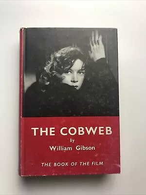 The Cobweb Book Of The Film William Gibson Vintage Fiction Mental Clinic 1956 DJ • $24