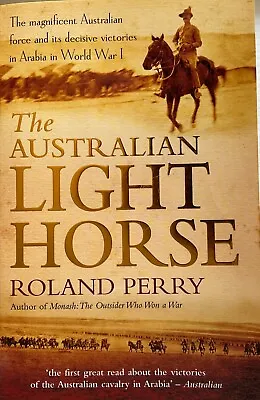 $10 • Buy The Australian Light Horse: Roland Perry