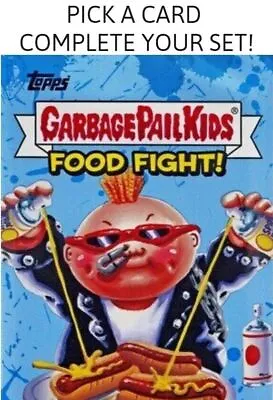 GPK Food Fight. Pick Your Card! Flat Shipping Fee • $1.70