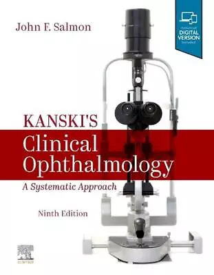 Kanski's Clinical Ophthalmology: A Systematic Approach 9th Edition By John F. Sa • £218.99