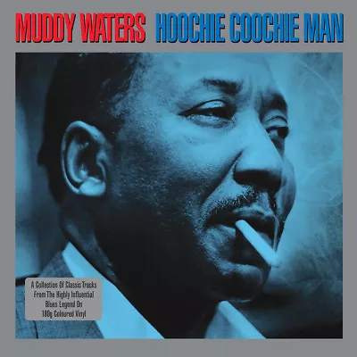 Muddy Waters - Hoochie Coochie Man (2LP Gatefold 180g Vinyl) NEW/SEALED • £25