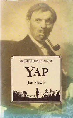 Yap (English Country Tales)-Jan Stewer (A J Coles) • £3.36