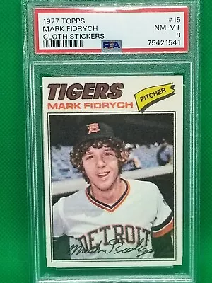 ⚾1977 Topps Cloth Stickers #15 MARK  The Bird  FIDRYCH⚾ PSA 8 NM-MT  *ROOKIE RC* • $79.95