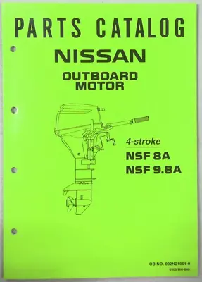 Nissan Outboard Motor Parts Catalog (4-Stroke NSF 8A/NSF 9.8A)  • $19.95