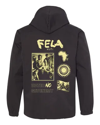 Fela Hooded Windbreaker Jacket - Afro Beats - AfroBeat - Fela Kuti - Water No • $60