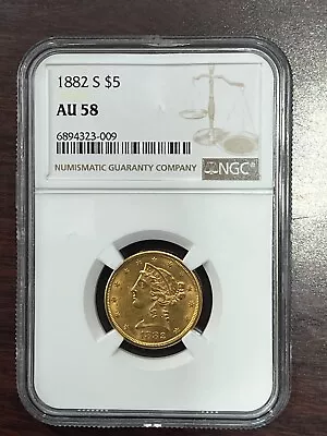 1882-S Liberty Head Half Eagle $5 Gold Coin NGC AU-58 • $689