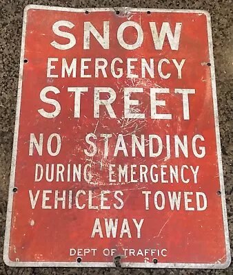 Vintage Metal Snow Emergency Route Street Tow Away Sign 24”x18” Dept Of Traffic • $49.99
