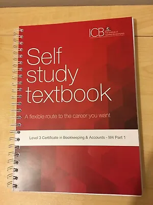 ICB - Self Study Textbook Level 3  Bookkeeping And Accounting  I-II. • £80