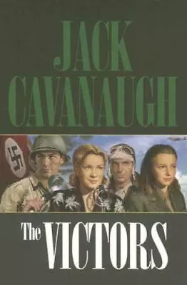The Victors By Cavanaugh Jack • $6.34