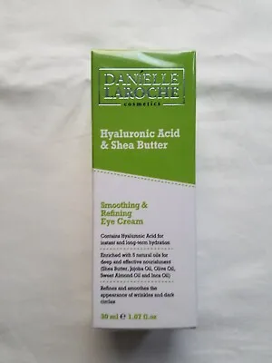 Danielle Laroche Hyaluronic Acid & Shea Butter Eye Cream • £14.99