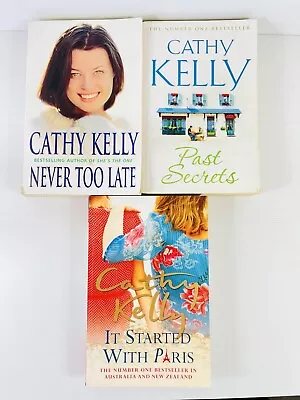 3 X Cathy Kelly Large Romance Never Too Late Past Secrets It Started With Paris • $19.95