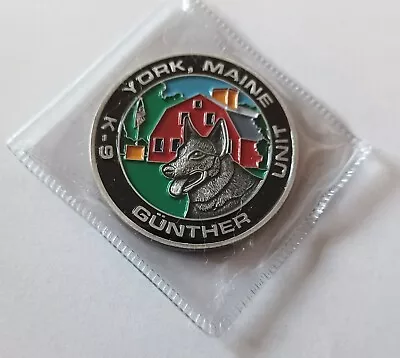 POLICE K-9 UNIT Badge GUNTER  York Maine Police Challenge Coin. 1 3/4in • $9.95