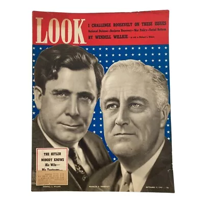 Look Magazine September 10 1940 Wendell L. Willkie & Franklin D. Roosevelt • $24.95