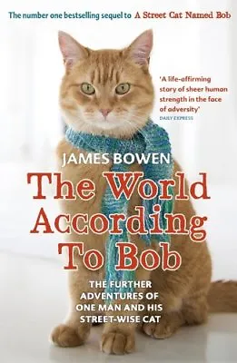 The World According To Bob: The Further Adventures Of One Man A .9781444777574 • £2.51