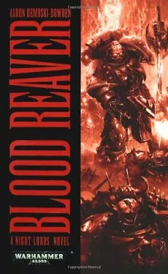 Blood Reaver (Night Lords) By Aaron Dembski-Bowden • $30.98