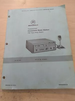 Motorola Consolette Base Station Owner's Manual - 1968 • $50