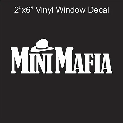 MINI MAFIA White Vinyl Window Decal | Cooper Bumper Sticker | Die-Cut Lettering • $3.67