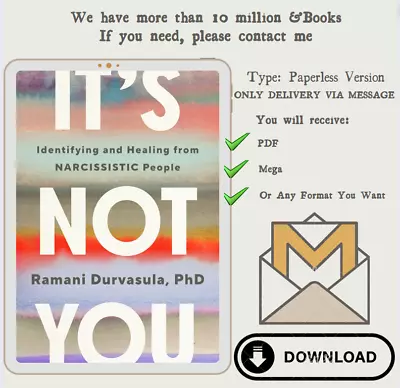 It's Not You: Identifying And Healing From Narcissistic People By  Ramani Durvas • $7.99
