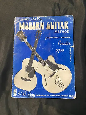 The New Mel Bay Modern Guitar Method Grade 1  (1972) • $5