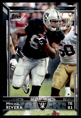 2015 Topps #159 Mychal Rivera Oakland Raiders • $1