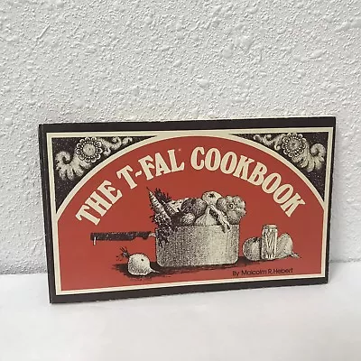 The T-Fal Cookbook Vtg 1975 Softcover • $6.49
