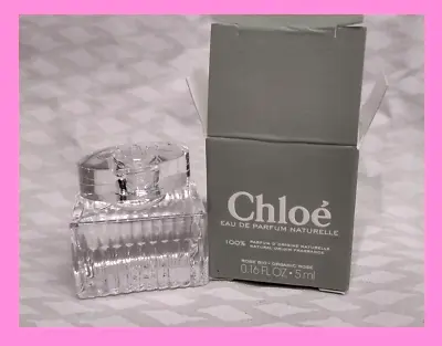 CHLOE Eau De Parfum NATURELLE Natural EDP Women's Perfume Fragrance 0.16oz MINI • $13.20