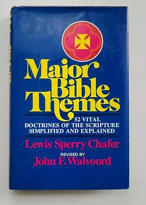 Major Bible Themes (Hardcover 1974 Revised Edition Chafer/Walvoord) • $11.99