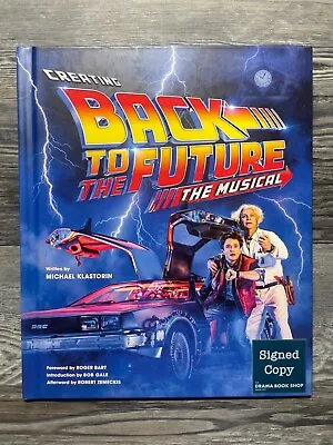 Back To The Future The Musical Book Signed At Drama Book Shop • $282